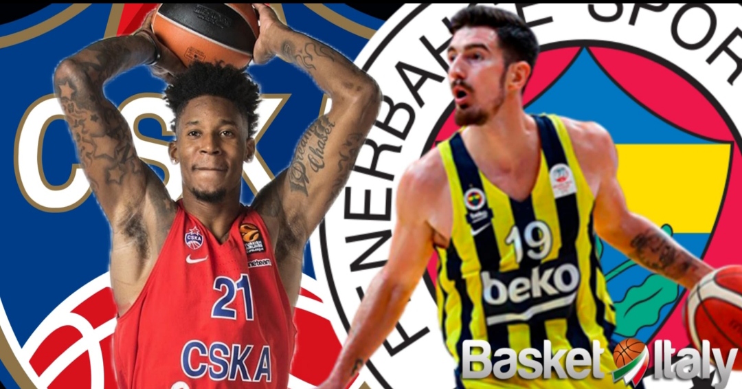 #Euroleague – Preview Playoff: CSKA vs Fenerbahçe, oltre agli infortuni c’è di più